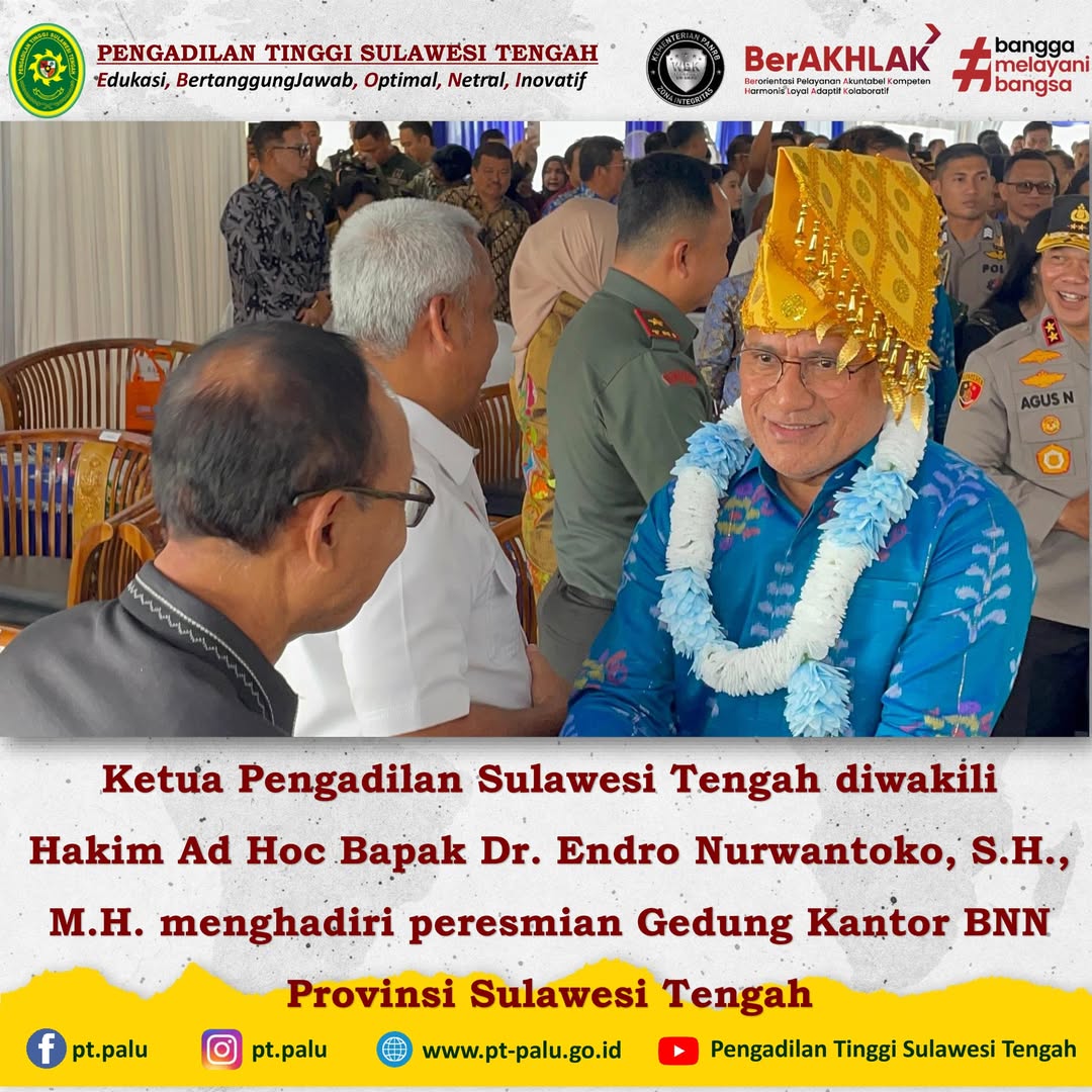 Ketua Pengadilan Sulawesi Tengah diwakili Hakim Ad Hoc Bapak Dr. Endro Nurwantoko S.H. M.H. me